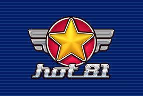 Hot 81