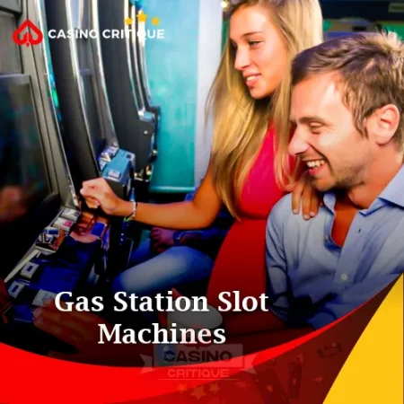 Gas Station Slot Machines: Are They Worth Playing?