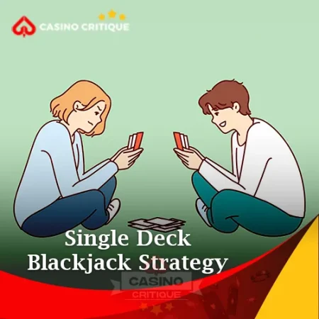 Single Deck Blackjack Strategy