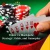 Poker vs Blackjack: Strategy, Odds, and Gameplay Compared