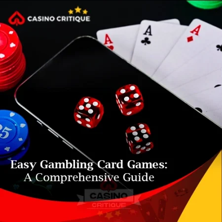 Easy Gambling Card Games: A Comprehensive Guide