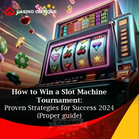 How to Win a Slot Machine Tournament: Proven Strategies for Success 2024