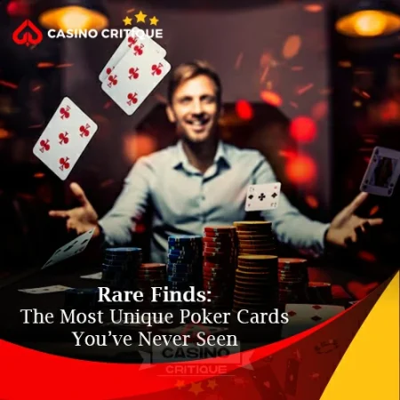 Rare Finds: The Most Unique Poker Cards You’ve Never Seen