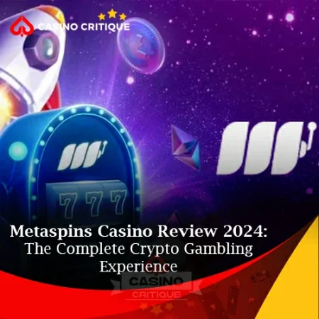 Metaspins Casino Review 2024: The Complete Crypto Gambling Experience