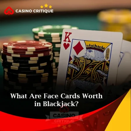 What Are Face Cards Worth in Blackjack?- Casino Critique