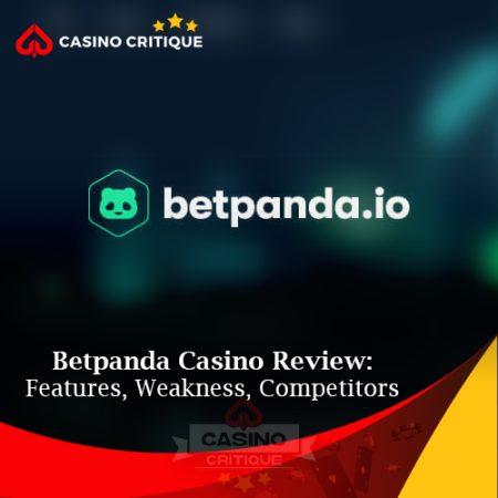 Betpanda Casino Review: Features, Weakness, Competitors 2024