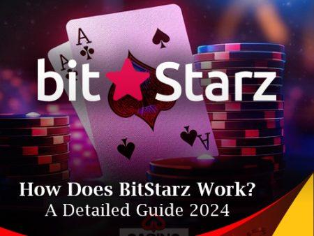 How Does BitStarz Work? A Detailed Guide 2024