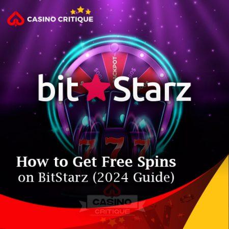 How to Get Free Spins on BitStarz (2024 Guide)