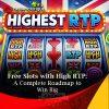 Free Slots with High RTP: A Complete Roadmap to Win Big