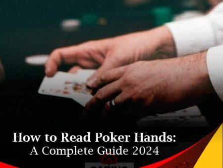 How to Read Poker Hands: A Complete Guide for Beginners and Pros