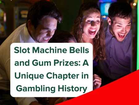 Slot Machine Bells and Gum Prizes: A Unique Chapter in Gambling History