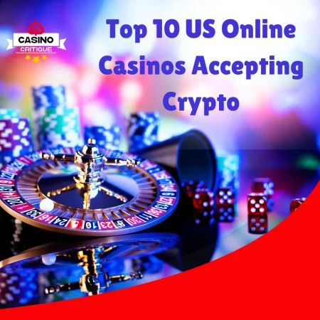 Top 10 US Online Casinos Accepting Crypto in 2024: Secure & Fast Transactions