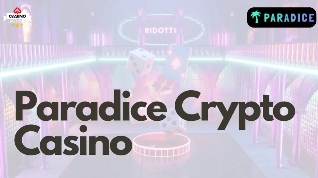 Paradice Crypto Casino