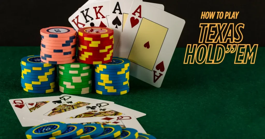 How to Play Texas Holdem Rules Strategies 2025 1