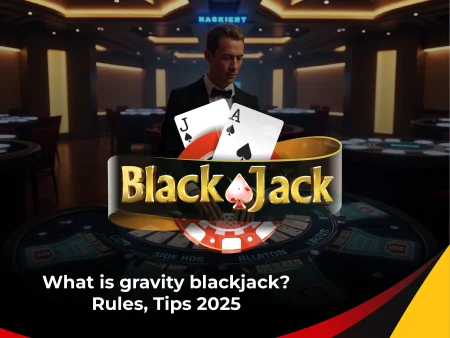 What is gravity blackjack? Strategy & Playing Rules